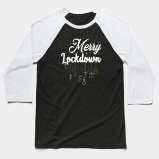 MERRY LOCKDOWN WV Baseball T-Shirt